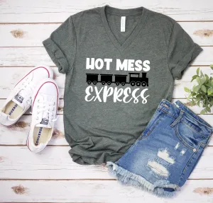 Hot Mess Express T Shirt - Funny Sarcastic T Shirt - Humor Shirt