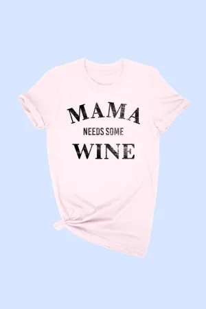 Mama wine graphic tee