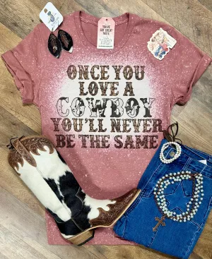 Once You Love A Cowboy 💗