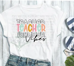 Teacher Vibes Top Design