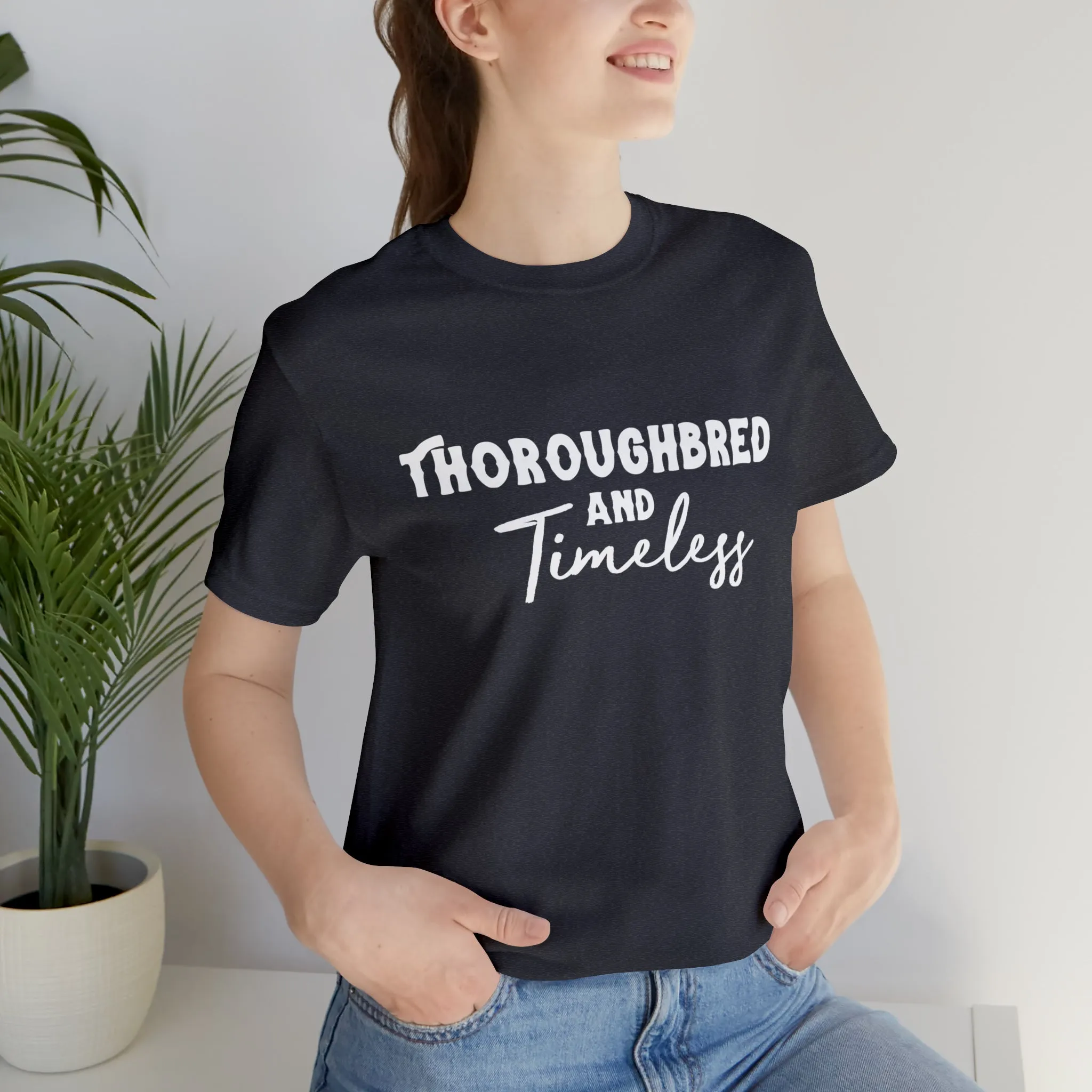 Thoroughbred & Timeless Short Sleeve Tee